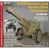 WWII German and Soviet Field Howitzers in detail