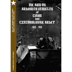 British and US armoured vehicles at Czechoslovak Army 1940-1959